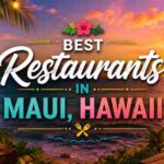 Best Restaurants in Maui Hawaii
